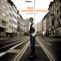 Mayer Hawthorne - Impressions (The Covers EP)