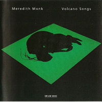 Meredith Monk - Voicano Songs