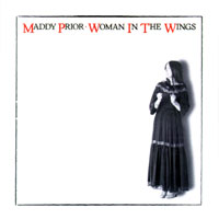 Maddy Prior and The Carnival Band - Woman In The Wings (Remastered 1994)