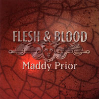 Maddy Prior and The Carnival Band - Flesh And Blood