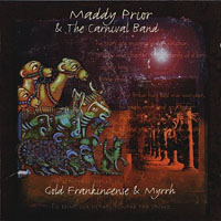 Maddy Prior and The Carnival Band - Gold Frankincense & Myrrh