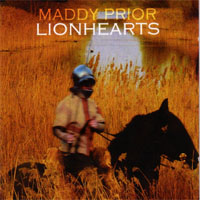 Maddy Prior and The Carnival Band - Lionhearts