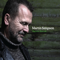 Martin Simpson - Vagrant Stanzas (Deluxe Edition) (CD 1)