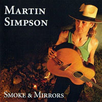 Martin Simpson - Smoke & Mirrors