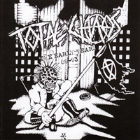 Total Chaos - Early Years (1989-93)