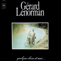 Gerard Lenorman - Quelque Chose Et Moi
