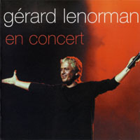 Gerard Lenorman - Gerard Lenorman En Concert (CD 1)