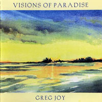 Greg Joy - Visions Of Paradise