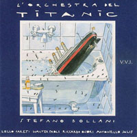 Stefano Bollani - L' Orchestra Del Titanic