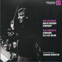 Leonard Bernstein - Leonard Bernstein: The Symphony Edition (CD 17): Karl Goldmark - Rustic Wedding Symphony, Op.26 & Paul Hindemith - Symphony Es Dur