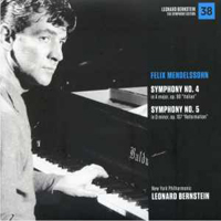 Leonard Bernstein - Leonard Bernstein: The Symphony Edition (CD 38): Mendelssohn - Symphonies No. 4 & 5