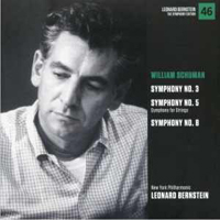 Leonard Bernstein - Leonard Bernstein: The Symphony Edition (CD 46): William Schumann - Symphonies No.  3, 8 & For Strings