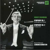 Leonard Bernstein - Leonard Bernstein: The Symphony Edition (CD 47): Robert Schumann - Symphonies No. 1 & 2