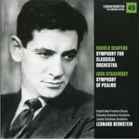 Leonard Bernstein - Leonard Bernstein: The Symphony Edition (CD 49): Shapero - Classical Symphonies ; Stravinsky - Psalms Sympony