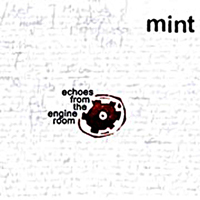 Mint (BEL) - Echoes from the Engine Room