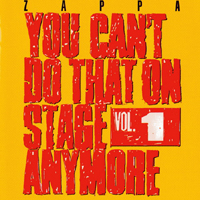 Frank Zappa - You Can't Do That On Stage Anymore, Vol. 1 (Cd  2)