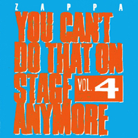 Frank Zappa - You Can't Do That on Stage Anymore, Vol. 4 (CD 1)