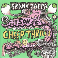 Frank Zappa - Sons Of Cheep Thrills