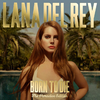 Lana Del Rey - Born To Die: The Paradise Edition (CD 1)