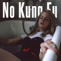 Lana Del Rey - No Kung Fu (EP)
