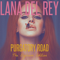 Lana Del Rey - Purgatory Road (The Elysium Edition, CD 1: Purgatory Road)