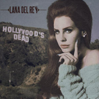 Lana Del Rey - Unreleased Songs & Demos: Hollywood's Dead (demo #1)