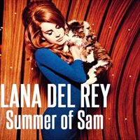Lana Del Rey - Unreleased Songs & Demos: Summer Of Sam