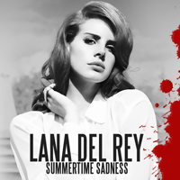 Lana Del Rey - Unreleased Songs & Demos: Summertime Sadness (demo)