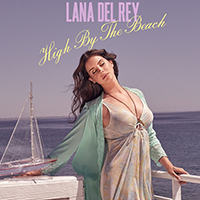 Lana Del Rey - High By the Beach (Single)