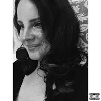 Lana Del Rey - Hope Is A Dangerous Thing For A Woman Like Me To Have - But I Have It (Single)