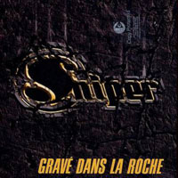 Sniper (FRA) - Grave Dans La Roche (Single)