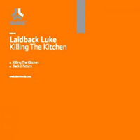 Laidback Luke - Killing The Kitchen (Single)