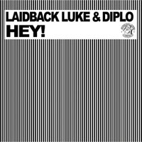 Laidback Luke - Hey! (Single)