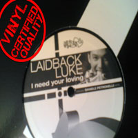 Laidback Luke - I Need Your Loving (Single)
