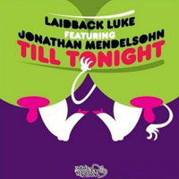 Laidback Luke - Till Tonight (Single)