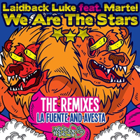 Laidback Luke - We Are The Stars (The Remixes)