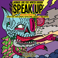 Laidback Luke - Speak Up (The Remixes) (Feat.)