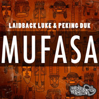 Laidback Luke - Mufasa
