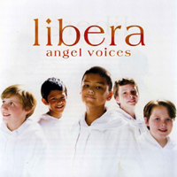 Libera - Angel Voices (part 4)