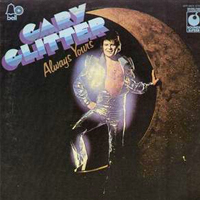 Gary Glitter & The Glitter Band - Always Yours