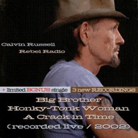 Calvin Russell - Rebel Radio (Bonus CD)