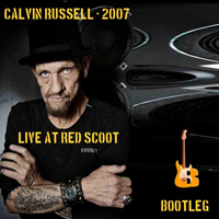 Calvin Russell - Live at Red Scoot