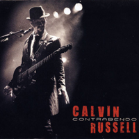 Calvin Russell - Contrabendo (CD 1)