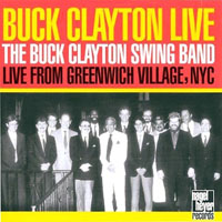 Buck Clayton - Live from Greenwich Village