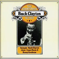 Buck Clayton - The Golden Days Of Jazz (split)
