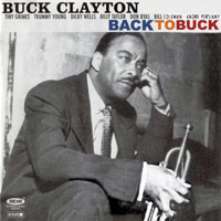 Buck Clayton - Back to Buck: New York-Paris, 1946-49