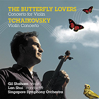 Gil Shaham - Tchaikovsky: Violin Concerto, Op.35 - Chen, He: Butterfly Lovers, Violin Concerto
