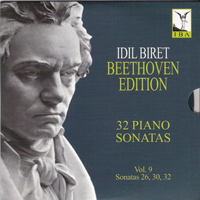 Idil Biret - Beethoven Edition - 32 Piano Sonatas Vol. 9: Piano Sonatas 26, 30, 32