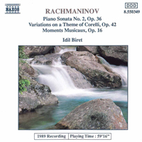 Idil Biret - Sergey Rachmaninov - Complete Piano Works (CD 2) Piano Sonata No.2, Corelli Variations, Moments musicaux