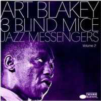 Art Blakey - Three Blind Mice. Vol. 2